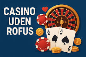 Oplev de bedste danske casinoer uden ROFUS Oplev de bedste danske casinoer uden ROFUS